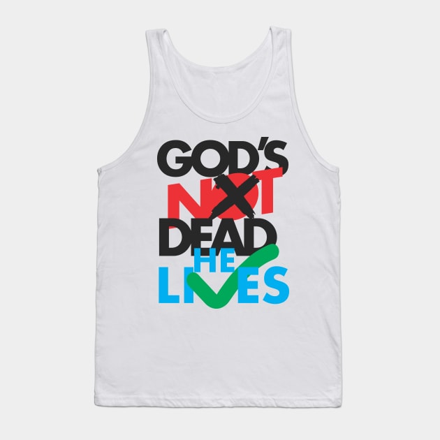 God's not dead he lives Tank Top by josebrito2017